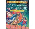 The Adventures of Don Quixote The Adventures of Don Quixote